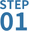 STEP 01